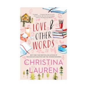 Love and Other Words by Christina Lauren